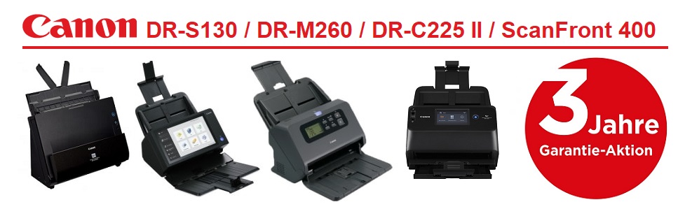 Canon imageFORMULA DR-S130, DR-M260, DR-C225II und ScanFront 400 jetzt mit kostenloser  3 Jahre Austauschgarantie