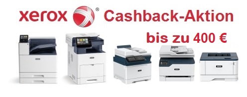 Xerox Cashback-Aktion für Xerox B310, B400, B605, C315, C400, C605 und C9000
